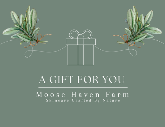 Gift Card: Moose Haven Farm Gift Card